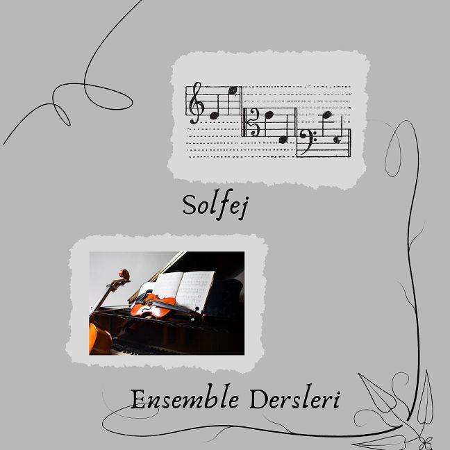 Solfej ve Ensemble Dersleri